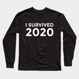 I SURVIVED 2020 Long Sleeve T-Shirt